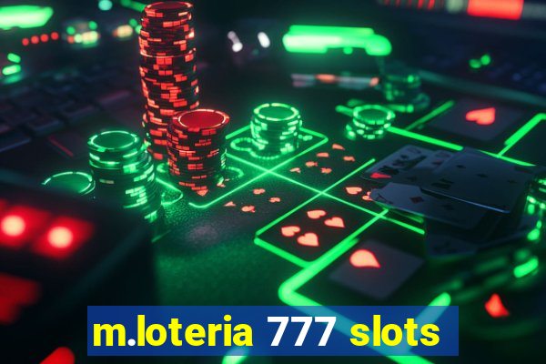 m.loteria 777 slots